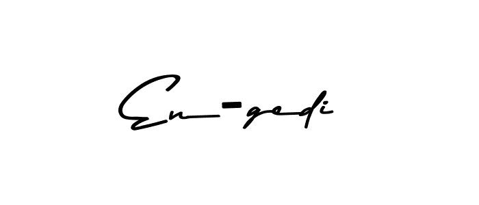 Check out images of Autograph of En-gedi name. Actor En-gedi Signature Style. Asem Kandis PERSONAL USE is a professional sign style online. En-gedi signature style 9 images and pictures png