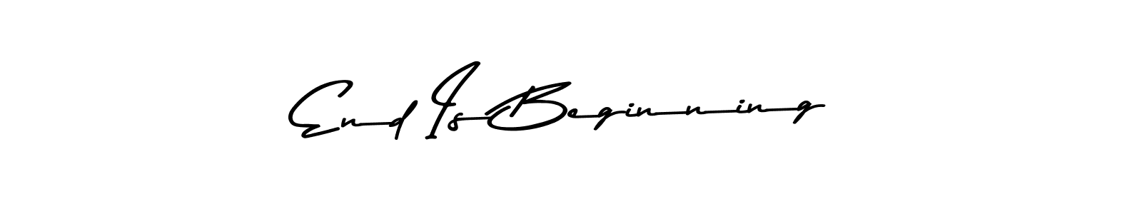 Also You can easily find your signature by using the search form. We will create End Is Beginning name handwritten signature images for you free of cost using Asem Kandis PERSONAL USE sign style. End Is Beginning signature style 9 images and pictures png