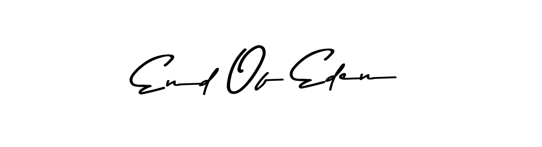Once you've used our free online signature maker to create your best signature Asem Kandis PERSONAL USE style, it's time to enjoy all of the benefits that End Of Eden name signing documents. End Of Eden signature style 9 images and pictures png