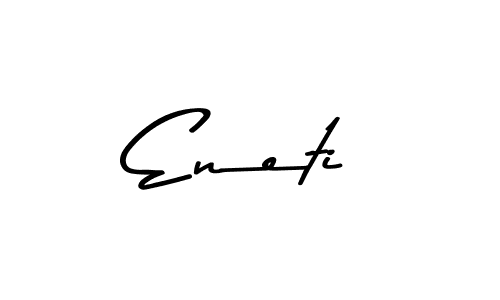 It looks lik you need a new signature style for name Eneti. Design unique handwritten (Asem Kandis PERSONAL USE) signature with our free signature maker in just a few clicks. Eneti signature style 9 images and pictures png