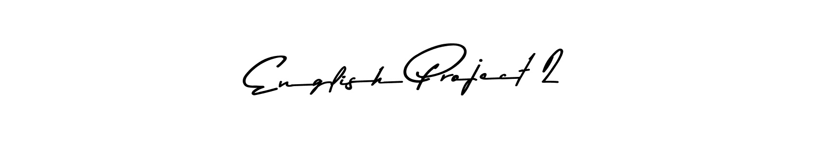 Best and Professional Signature Style for English Project 2. Asem Kandis PERSONAL USE Best Signature Style Collection. English Project 2 signature style 9 images and pictures png