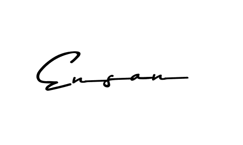 How to make Ensan signature? Asem Kandis PERSONAL USE is a professional autograph style. Create handwritten signature for Ensan name. Ensan signature style 9 images and pictures png