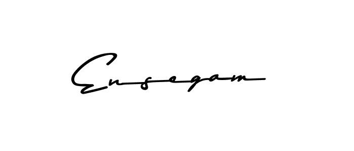 Make a beautiful signature design for name Ensegam. With this signature (Asem Kandis PERSONAL USE) style, you can create a handwritten signature for free. Ensegam signature style 9 images and pictures png