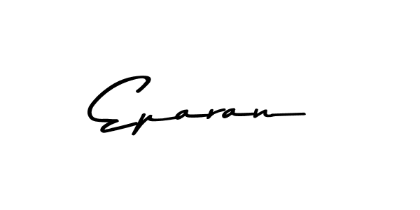 It looks lik you need a new signature style for name Eparan. Design unique handwritten (Asem Kandis PERSONAL USE) signature with our free signature maker in just a few clicks. Eparan signature style 9 images and pictures png