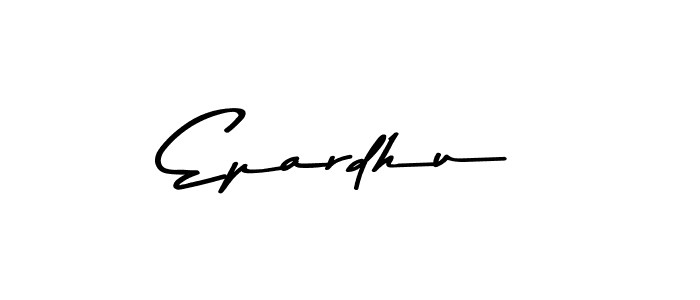 Epardhu stylish signature style. Best Handwritten Sign (Asem Kandis PERSONAL USE) for my name. Handwritten Signature Collection Ideas for my name Epardhu. Epardhu signature style 9 images and pictures png