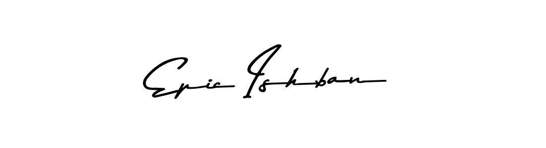 Design your own signature with our free online signature maker. With this signature software, you can create a handwritten (Asem Kandis PERSONAL USE) signature for name Epic Ishban. Epic Ishban signature style 9 images and pictures png