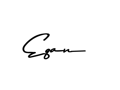 How to make Eqan name signature. Use Asem Kandis PERSONAL USE style for creating short signs online. This is the latest handwritten sign. Eqan signature style 9 images and pictures png