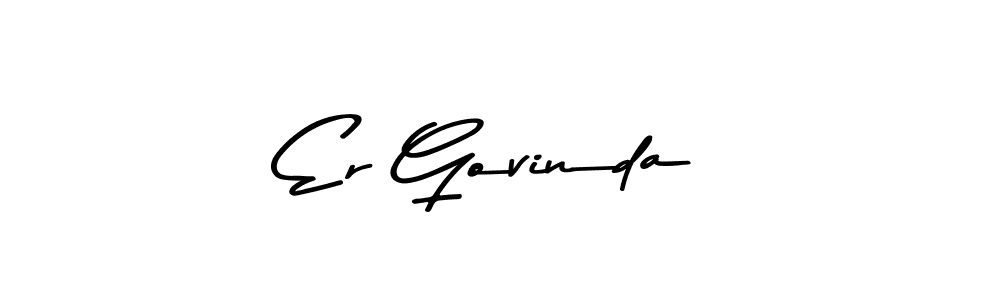 Make a beautiful signature design for name Er Govinda. With this signature (Asem Kandis PERSONAL USE) style, you can create a handwritten signature for free. Er Govinda signature style 9 images and pictures png