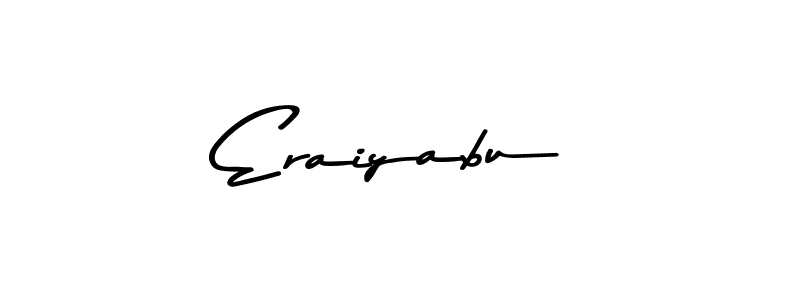 How to make Eraiyabu name signature. Use Asem Kandis PERSONAL USE style for creating short signs online. This is the latest handwritten sign. Eraiyabu signature style 9 images and pictures png