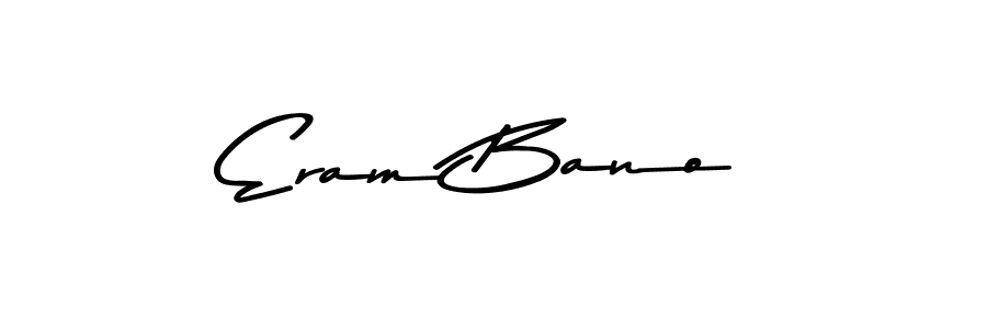 You should practise on your own different ways (Asem Kandis PERSONAL USE) to write your name (Eram Bano) in signature. don't let someone else do it for you. Eram Bano signature style 9 images and pictures png