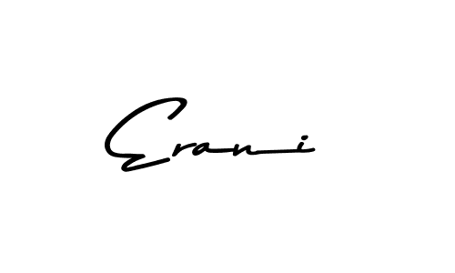 The best way (Asem Kandis PERSONAL USE) to make a short signature is to pick only two or three words in your name. The name Erani include a total of six letters. For converting this name. Erani signature style 9 images and pictures png