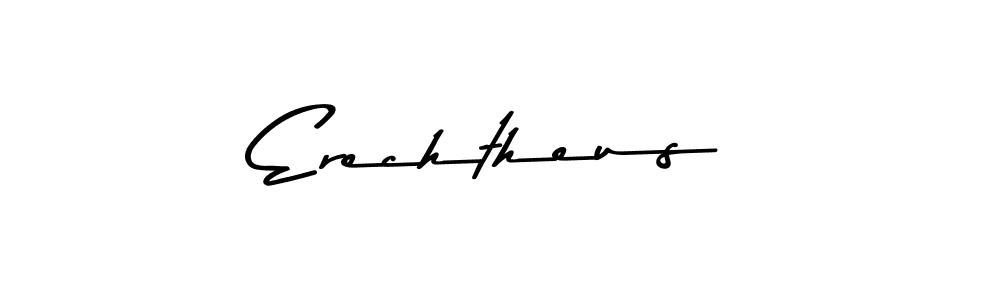 Design your own signature with our free online signature maker. With this signature software, you can create a handwritten (Asem Kandis PERSONAL USE) signature for name Erechtheus. Erechtheus signature style 9 images and pictures png