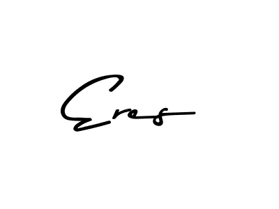 Create a beautiful signature design for name Eres. With this signature (Asem Kandis PERSONAL USE) fonts, you can make a handwritten signature for free. Eres signature style 9 images and pictures png