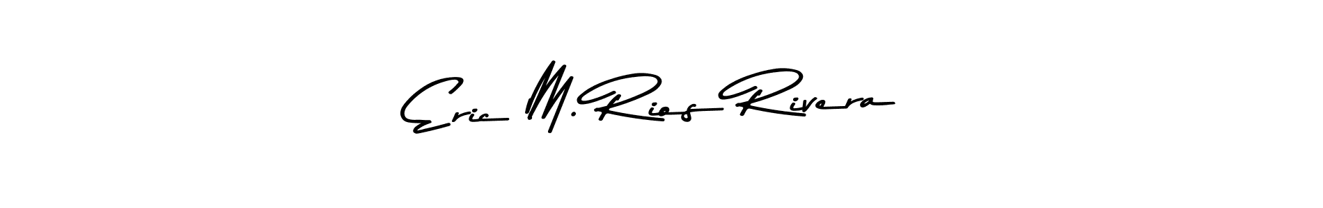 How to make Eric M. Rios Rivera name signature. Use Asem Kandis PERSONAL USE style for creating short signs online. This is the latest handwritten sign. Eric M. Rios Rivera signature style 9 images and pictures png