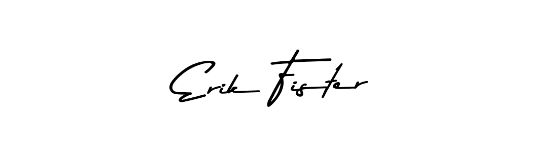 Make a beautiful signature design for name Erik Fister. With this signature (Asem Kandis PERSONAL USE) style, you can create a handwritten signature for free. Erik Fister signature style 9 images and pictures png