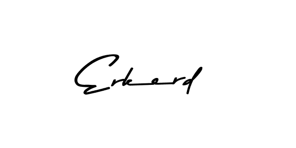 Also we have Erkerd name is the best signature style. Create professional handwritten signature collection using Asem Kandis PERSONAL USE autograph style. Erkerd signature style 9 images and pictures png