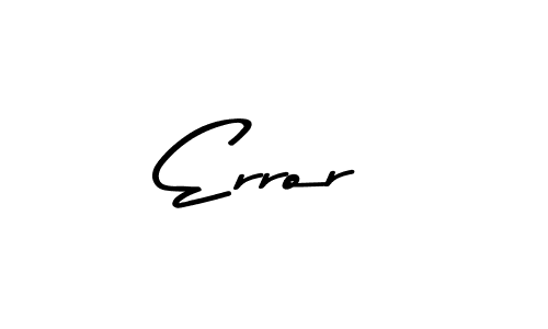 Create a beautiful signature design for name Error. With this signature (Asem Kandis PERSONAL USE) fonts, you can make a handwritten signature for free. Error signature style 9 images and pictures png