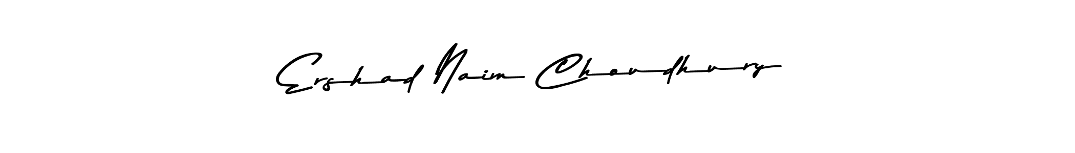 How to make Ershad Naim Choudhury name signature. Use Asem Kandis PERSONAL USE style for creating short signs online. This is the latest handwritten sign. Ershad Naim Choudhury signature style 9 images and pictures png