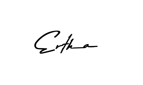 Make a beautiful signature design for name Ertha. Use this online signature maker to create a handwritten signature for free. Ertha signature style 9 images and pictures png