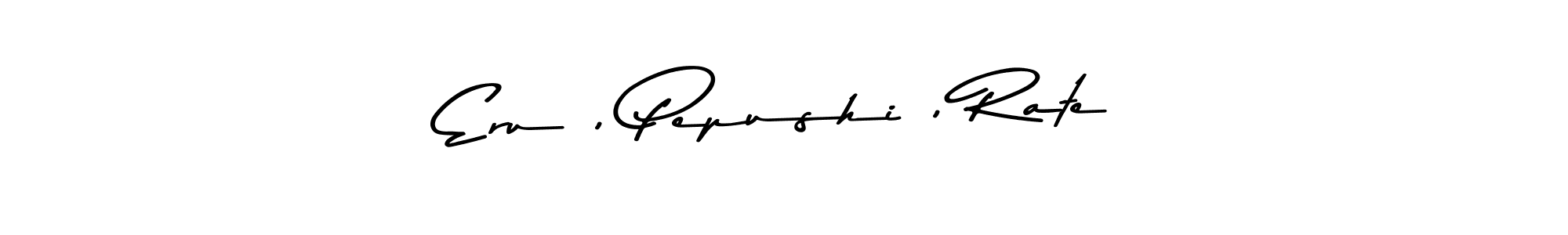 How to Draw Eru , Pepushi , Rate signature style? Asem Kandis PERSONAL USE is a latest design signature styles for name Eru , Pepushi , Rate. Eru , Pepushi , Rate signature style 9 images and pictures png