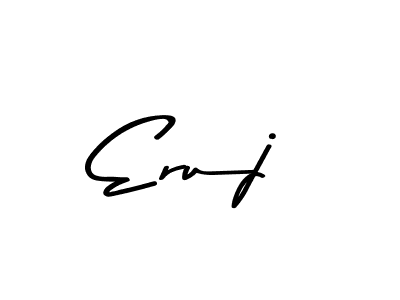 How to make Eruj name signature. Use Asem Kandis PERSONAL USE style for creating short signs online. This is the latest handwritten sign. Eruj signature style 9 images and pictures png