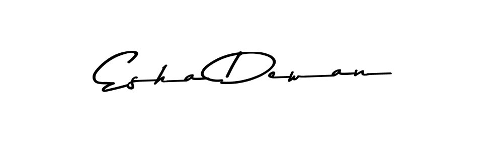 Design your own signature with our free online signature maker. With this signature software, you can create a handwritten (Asem Kandis PERSONAL USE) signature for name Esha Dewan. Esha Dewan signature style 9 images and pictures png