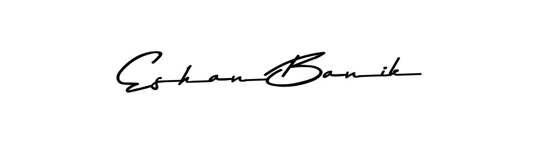 Make a beautiful signature design for name Eshan Banik. With this signature (Asem Kandis PERSONAL USE) style, you can create a handwritten signature for free. Eshan Banik signature style 9 images and pictures png