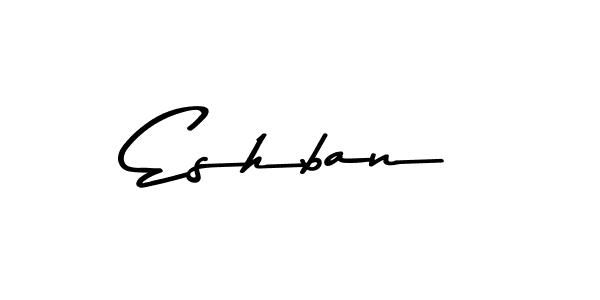 Also we have Eshban name is the best signature style. Create professional handwritten signature collection using Asem Kandis PERSONAL USE autograph style. Eshban signature style 9 images and pictures png