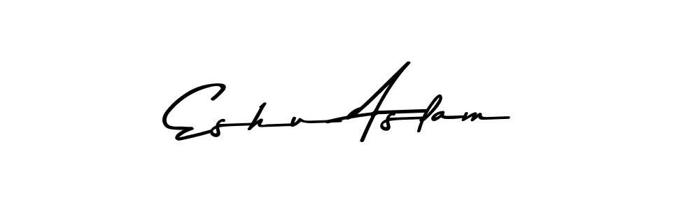 Make a beautiful signature design for name Eshu Aslam. Use this online signature maker to create a handwritten signature for free. Eshu Aslam signature style 9 images and pictures png