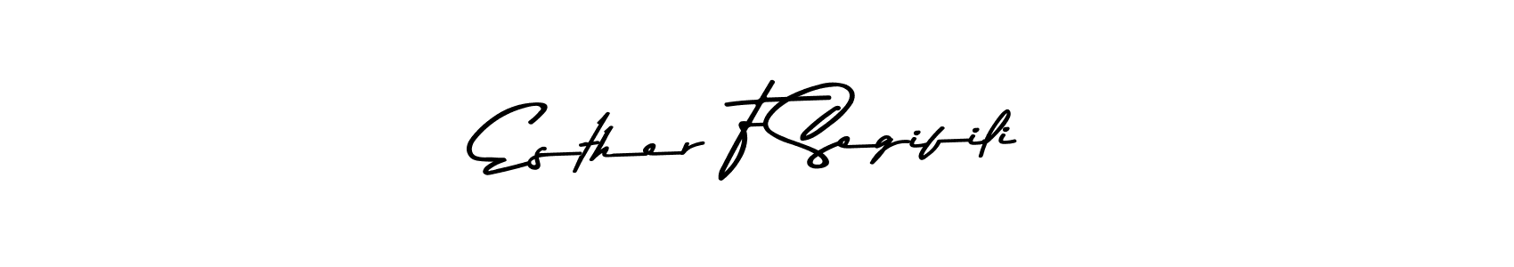 Make a beautiful signature design for name Esther F Segifili. With this signature (Asem Kandis PERSONAL USE) style, you can create a handwritten signature for free. Esther F Segifili signature style 9 images and pictures png