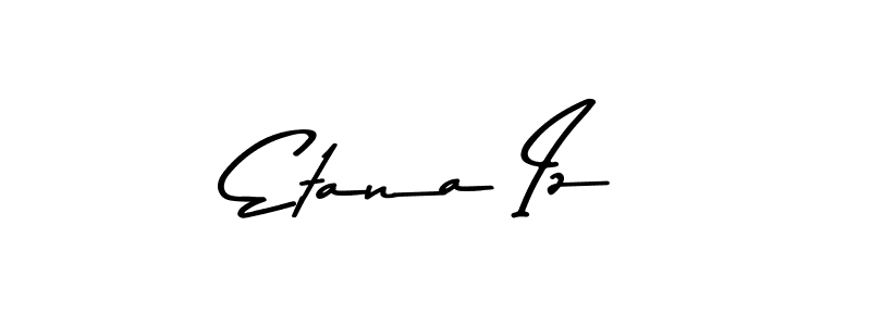 You can use this online signature creator to create a handwritten signature for the name Etana Iz. This is the best online autograph maker. Etana Iz signature style 9 images and pictures png