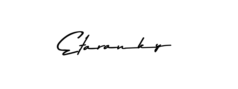 This is the best signature style for the Etaranky name. Also you like these signature font (Asem Kandis PERSONAL USE). Mix name signature. Etaranky signature style 9 images and pictures png