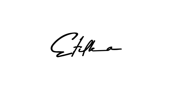 Use a signature maker to create a handwritten signature online. With this signature software, you can design (Asem Kandis PERSONAL USE) your own signature for name Etilka. Etilka signature style 9 images and pictures png