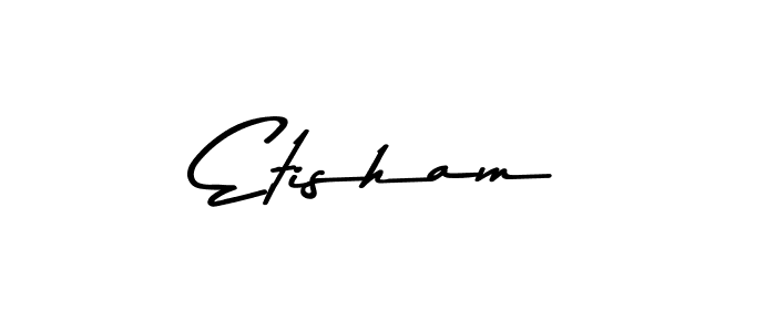 Also You can easily find your signature by using the search form. We will create Etisham name handwritten signature images for you free of cost using Asem Kandis PERSONAL USE sign style. Etisham signature style 9 images and pictures png