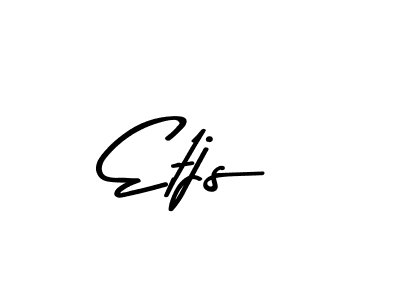 Etjs stylish signature style. Best Handwritten Sign (Asem Kandis PERSONAL USE) for my name. Handwritten Signature Collection Ideas for my name Etjs. Etjs signature style 9 images and pictures png