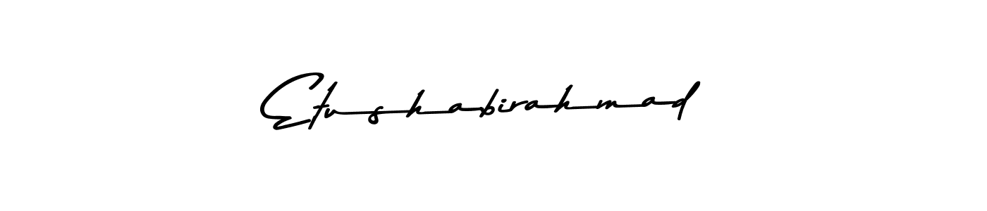 Also we have Etushabirahmad name is the best signature style. Create professional handwritten signature collection using Asem Kandis PERSONAL USE autograph style. Etushabirahmad signature style 9 images and pictures png