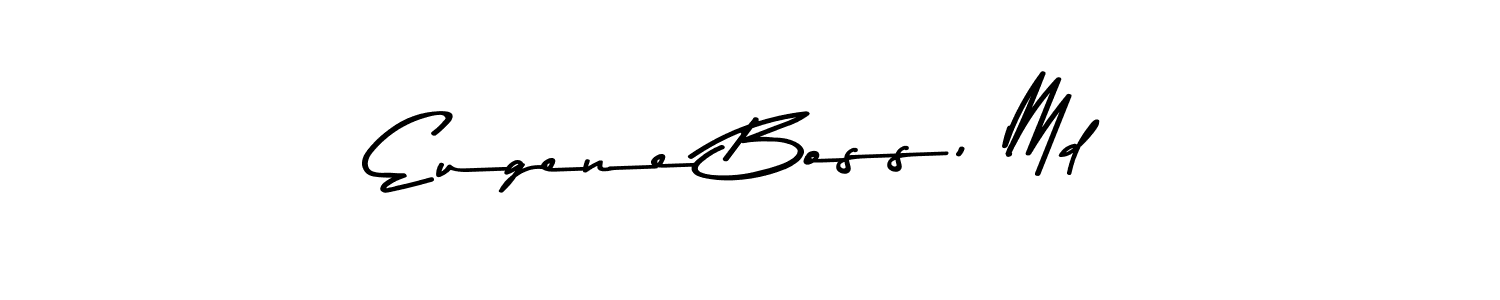 How to make Eugene Boss, Md name signature. Use Asem Kandis PERSONAL USE style for creating short signs online. This is the latest handwritten sign. Eugene Boss, Md signature style 9 images and pictures png
