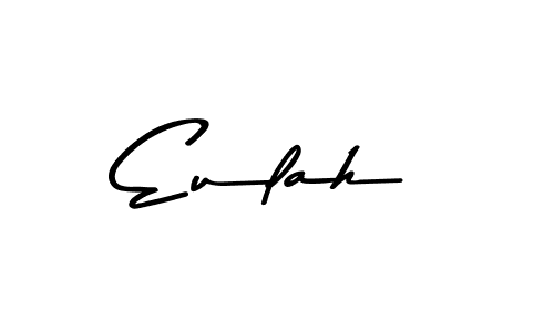 How to make Eulah signature? Asem Kandis PERSONAL USE is a professional autograph style. Create handwritten signature for Eulah name. Eulah signature style 9 images and pictures png