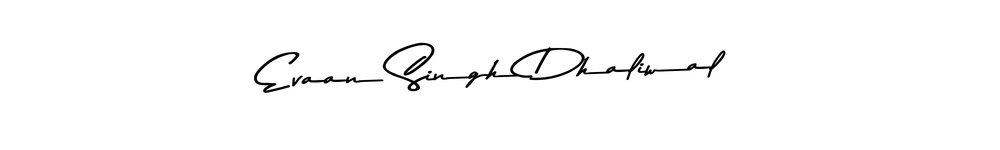 How to make Evaan Singh Dhaliwal name signature. Use Asem Kandis PERSONAL USE style for creating short signs online. This is the latest handwritten sign. Evaan Singh Dhaliwal signature style 9 images and pictures png