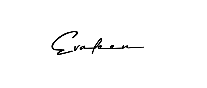 Create a beautiful signature design for name Evaleen. With this signature (Asem Kandis PERSONAL USE) fonts, you can make a handwritten signature for free. Evaleen signature style 9 images and pictures png