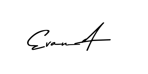 Evan A stylish signature style. Best Handwritten Sign (Asem Kandis PERSONAL USE) for my name. Handwritten Signature Collection Ideas for my name Evan A. Evan A signature style 9 images and pictures png