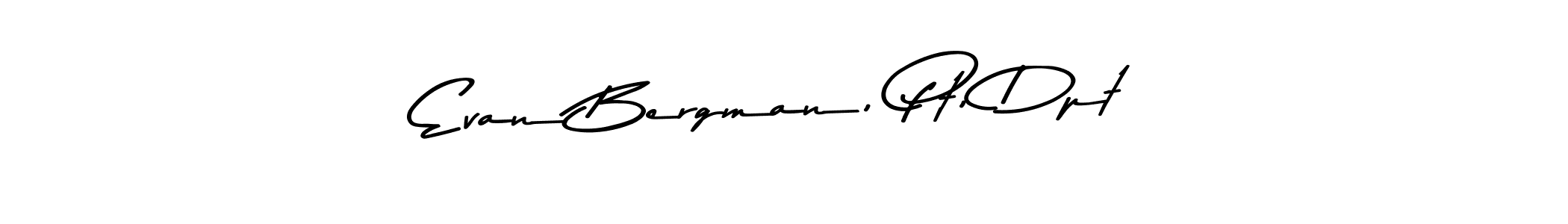 Once you've used our free online signature maker to create your best signature Asem Kandis PERSONAL USE style, it's time to enjoy all of the benefits that Evan Bergman, Pt, Dpt name signing documents. Evan Bergman, Pt, Dpt signature style 9 images and pictures png