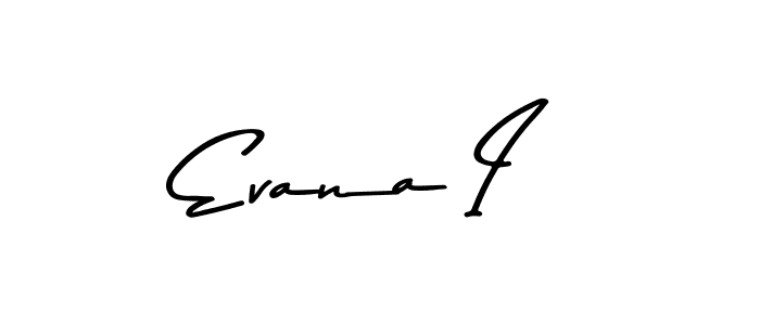 Once you've used our free online signature maker to create your best signature Asem Kandis PERSONAL USE style, it's time to enjoy all of the benefits that Evana I name signing documents. Evana I signature style 9 images and pictures png