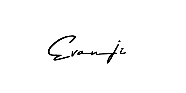 Design your own signature with our free online signature maker. With this signature software, you can create a handwritten (Asem Kandis PERSONAL USE) signature for name Evanji. Evanji signature style 9 images and pictures png