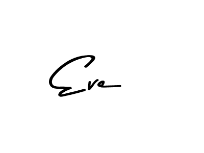 Also we have Eve  name is the best signature style. Create professional handwritten signature collection using Asem Kandis PERSONAL USE autograph style. Eve  signature style 9 images and pictures png