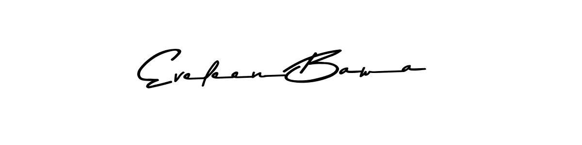 Design your own signature with our free online signature maker. With this signature software, you can create a handwritten (Asem Kandis PERSONAL USE) signature for name Eveleen Bawa. Eveleen Bawa signature style 9 images and pictures png