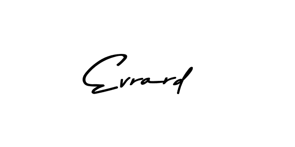 Design your own signature with our free online signature maker. With this signature software, you can create a handwritten (Asem Kandis PERSONAL USE) signature for name Evrard. Evrard signature style 9 images and pictures png