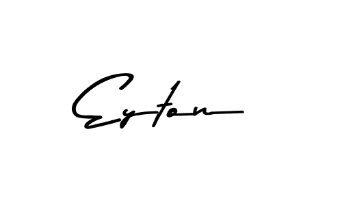 Make a beautiful signature design for name Eyton. With this signature (Asem Kandis PERSONAL USE) style, you can create a handwritten signature for free. Eyton signature style 9 images and pictures png