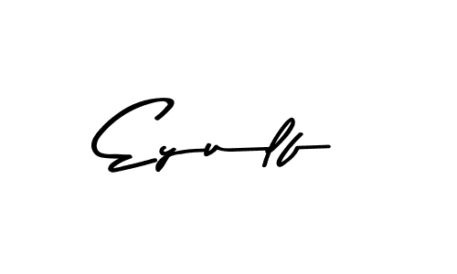 Use a signature maker to create a handwritten signature online. With this signature software, you can design (Asem Kandis PERSONAL USE) your own signature for name Eyulf. Eyulf signature style 9 images and pictures png