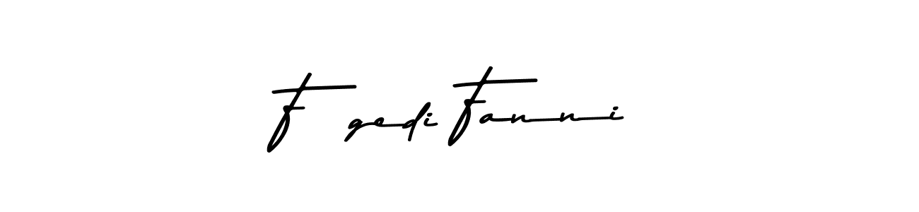 Make a beautiful signature design for name Fügedi Fanni. With this signature (Asem Kandis PERSONAL USE) style, you can create a handwritten signature for free. Fügedi Fanni signature style 9 images and pictures png